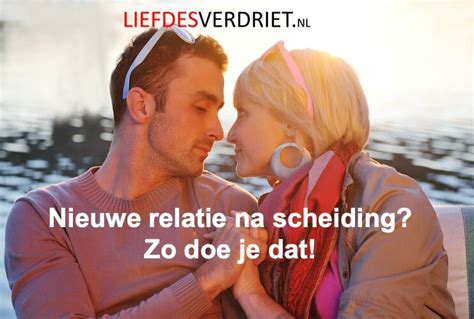 nieuwe partner na scheiding|Nieuwe relatie na scheiding of overlijden: wanneer。